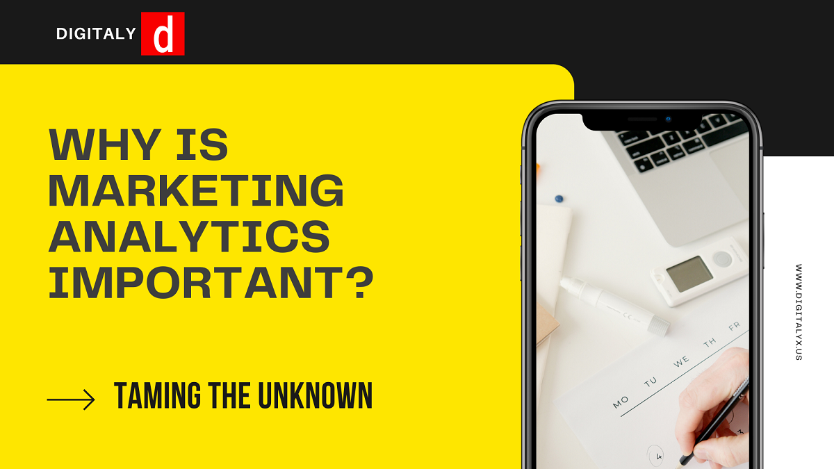 Why Is Marketing Analytics Important